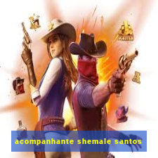 acompanhante shemale santos